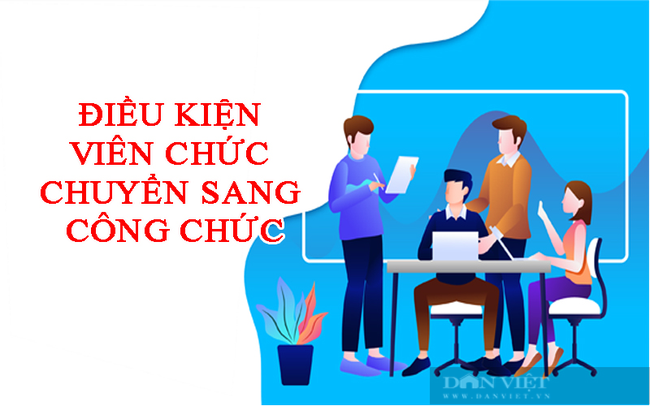 Viên chức cấp huyện chuyển sang công chức có được không? - Ảnh 1.