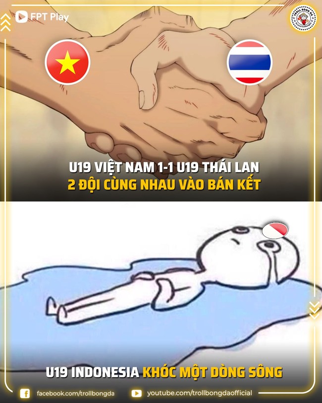 ẢNH CHẾ: U19 Việt Nam - U19 Thái Lan từ thù thành bạn, U19 Indonesia khóc ròng - Ảnh 11.