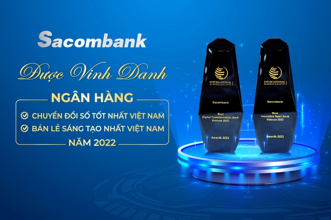 Sacombank đạt 2 giải thưởng quốc tế từ International Business Magazine  - Ảnh 2.