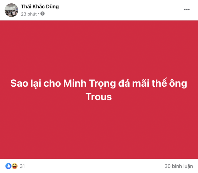 NHM Việt Nam ồ ạt “ném đá” HLV Troussier- Ảnh 8.