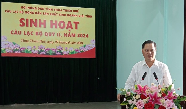 Phát huy vai trò hạt nhân của Câu lạc bộ Nông dân sản xuất kinh doanh giỏi tỉnh Thừa Thiên Huế- Ảnh 1.