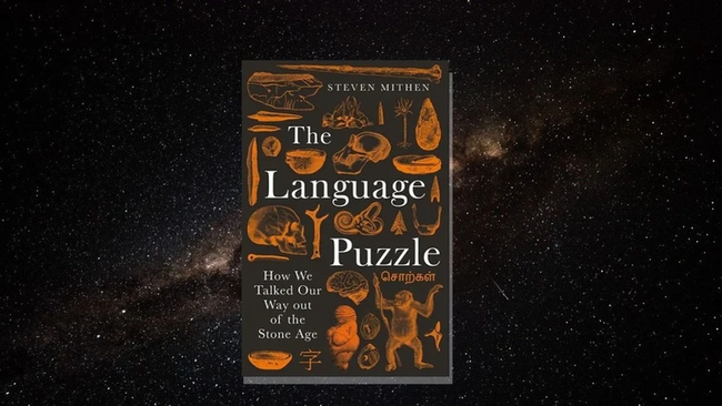 Hành trình tiến hóa ngôn ngữ của loài người diễn ra thế nào?- Ảnh 1.
