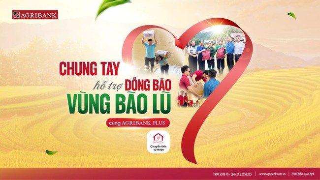 Agribank cập nhật tính năng “Chuyển tiền từ thiện” trên Agribank Plus ủng hộ đồng bào bị ảnh hưởng bão và mưa lũ - Ảnh 1.