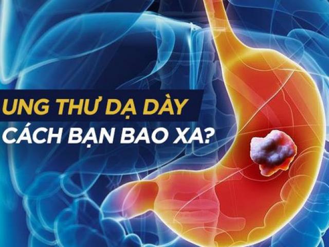 Muốn ”chừa mặt” ung thư dạ dày, ai cũng phải biết những điều này