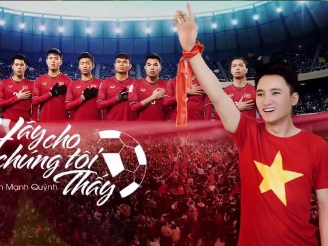 Những bài hát tặng U23 Việt Nam được sáng tác với ”tốc độ ánh sáng”