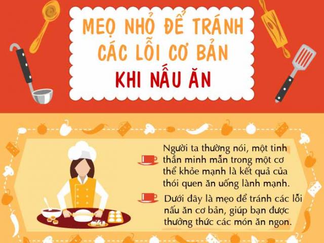 Những mẹo nhỏ tránh các lỗi cơ bản khi nấu ăn