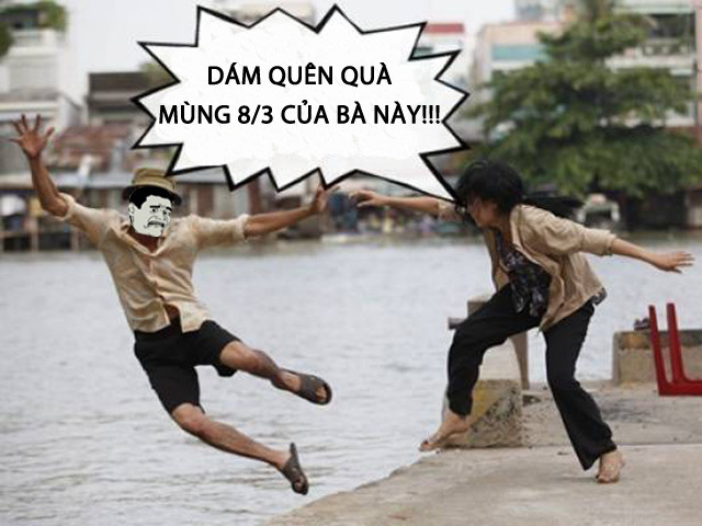 Dân mạng chế ảnh bá đạo về ngày mùng 8/3