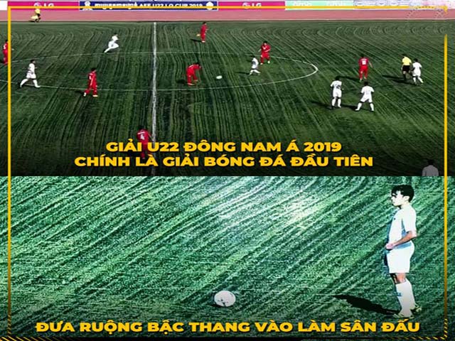 Ảnh chế Lâm Tây mắc sai lầm, U22 Đông Nam Á đá trên ”ruộng bậc thang”