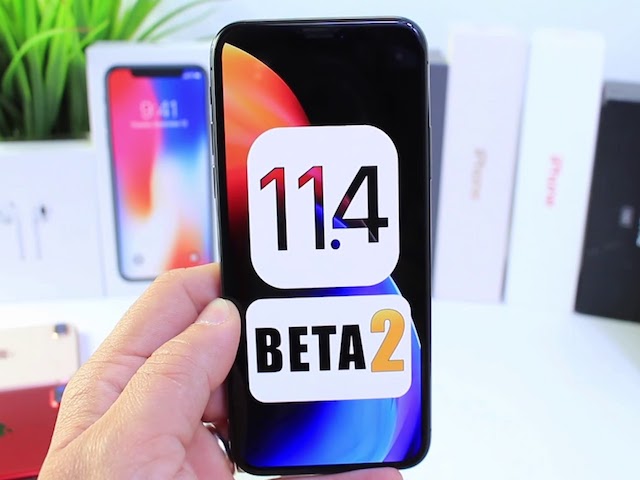 Có gì đặc biệt ở phiên bản iOS 11.4 beta 2 vừa ra mắt?