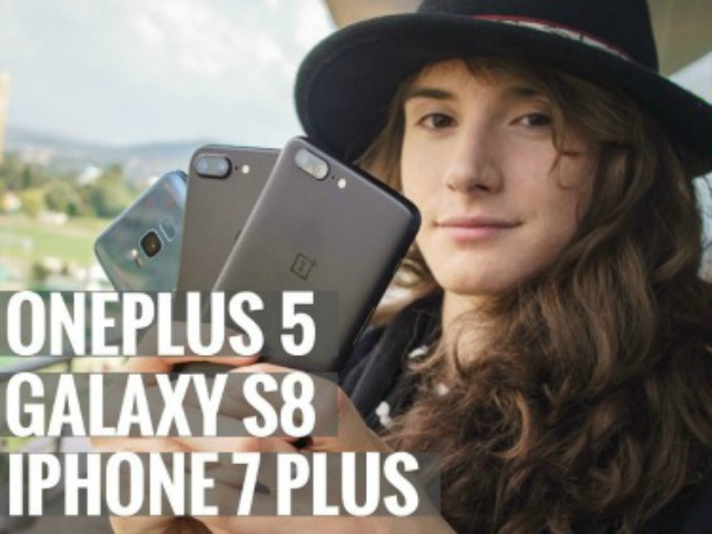 Video: Đọ camera giữa bộ ba Galaxy S8, iPhone 7 Plus và OnePlus 5