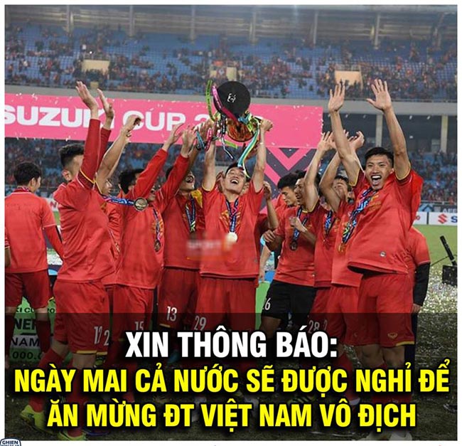 Ảnh Chế Ăn Mừng Chức Vô Địch Aff Cup 2018 Của Đội Tuyển Việt Nam