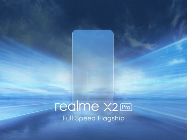 Realme X2 Pro sắp ra mắt với nhiều tính năng siêu đỉnh