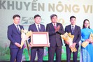 Kỷ niệm 30 năm Khuyến nông Việt Nam: Hoàn thành xuất sắc sứ mệnh phát triển nông nghiệp, nông thôn