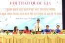 Hội thảo "Thanh niên Việt Nam phát huy truyền thống 70 năm chiến thắng Điện Biên Phủ xây dựng và bảo vệ Tổ quốc 