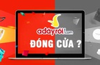 Adayroi đóng cửa: Cuộc đua "đốt tiền" vào thương mại điện tử?