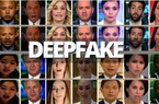 Deepfake: Từ sáng tạo tới mối nguy hiểm của công nghệ siêu làm giả