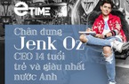 Chân dung Zenk Oz: CEO 14 tuổi thu nhập 50.000 USD/năm, giàu nhất nước Anh