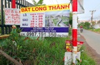 Giá đất gần dự án án sân bay Long Thành bị đẩy cao