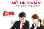 Mở tài khoản - Nhận quà lớn cùng Agribank