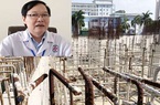Quảng Ngãi: Giám đốc bệnh viện phản ứng yêu cầu cùng đi vay vốn làm dự án 1.100 tỷ