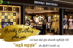 Dịch Covid-19 "thổi bay" nghìn tỷ USD của hãng thời trang Brooks Brothers và loạt đại gia Mỹ thế nào?