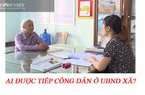 Cán bộ nào được tiếp công dân ở UBND xã?