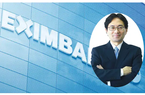 Xung đột tại Eximbank lên đỉnh, 1 giờ có 2 Chủ tịch HĐQT