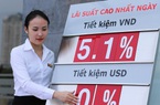 Kinh tế nóng nhất: Lãi suất tiết kiệm ngân hàng nào cao nhất?