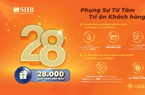 Tưng bừng sinh nhật 28 năm: SHB tri ân khách hàng 28.000 quà tặng