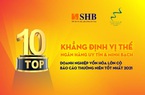 SHB tiếp tục được vinh danh top 10 doanh nghiệp vốn hóa lớn có BCTN tốt nhất