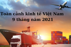 [Infographics] Toàn cảnh kinh tế Việt Nam 9 tháng năm 2021