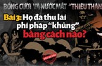 Bóng cười và nước mắt thiêu thân: Họ đã thu lãi “khủng” phi pháp bằng cách nào? 