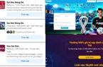Bẫy cá độ bóng đá online "hút tiền" người chơi mùa World Cup