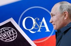 Chiến sự Nga - Ukraine: Bị loại khỏi Swift, Nga sẽ bắt tay với Trung Quốc?