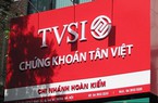 Sai phạm liên quan đến trái phiếu, Chứng khoán Tân Việt (TVSI) bị phạt 745 triệu đồng 