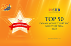 Khẳng định vị thế, SHB lần thứ 4 được vinh danh 
Top 50 doanh nghiệp xuất sắc nhất năm 2022
