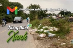 HỘP THƯ NÔNG THÔN XANH: Đoạn đường bị "lãng quên", rác lập tức phủ đầy