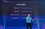 Tranh cãi khái niệm "tiền ảo", "tài sản số" ở Việt Nam