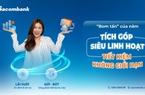 Cùng Sacombank tích góp siêu linh hoạt với lãi suất ưu đãi