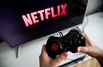 Tốc độ tăng trưởng chậm, Netflix chuyển mục tiêu sang ngành game: Liệu có nhận đòn đau như Google?