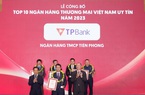 TPBank lọt Top 10 ngân hàng thương mại Việt Nam uy tín lần thứ 5 liên tiếp