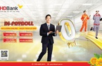 Chi lương qua ngân hàng nào để được hưởng nhiều ưu đãi hấp dẫn nhất?