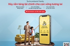 Techcombank Family - Giúp cha mẹ đồng hành tài chính cùng con