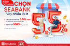 SeABank dành 5.000 tỷ đồng cho vay khách hàng cá nhân bổ sung vốn kinh doanh