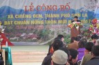 TP.Sơn La: 40% số xã đạt chuẩn Nông Thôn Mới