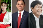 Lo ngại trước một quyết định, loạt tỷ phú giàu nhất Việt Nam bay hàng nghìn tỷ đồng