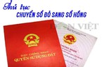 Muốn chuyển đổi sổ đỏ sang sổ hồng phải làm như thế nào?