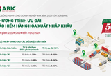 Bảo hiểm Agribank: Đồng hành cùng doanh nghiệp xuất nhập khẩu