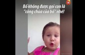 Cô bé đối thoại với bố : Bố không được gọi con là công chúa của bố nhé cực kì đáng yêu gây bão cộng đồng mạng