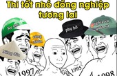 Thi tốt nhé đồng nghiệp... tương lai